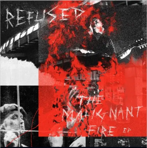 Refused : The Malignant Fire